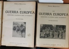LA GUERRA EUROPEA i primi 2 Volumi di Enrico Mercatali libro vintage Sonzogno
