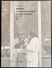 Ugo La Pietra Abitare é essere ovunque a casa propria 2019