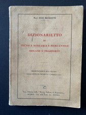 Monetti-Dizionarietto di tecnica bancaria e mercantile, dogane e trasporti