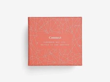 Connect: remember why you