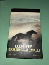 Nicholas Evans L’uomo che sussurrava ai cavalli Rizzoli  021225