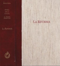 "Storia della civiltà. Il mondo Medievale. La riforma" di AA.VV.