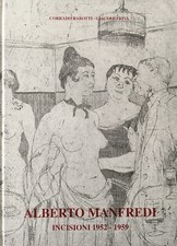 C. Rabotti, G. Riva, Alberto Manfredi. Incisioni 1952-1959, Ete, 1998