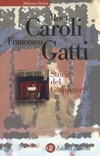 Storia del Giappone. Ediz. ampliata - Caroli Rosa, Gatti Francesco
