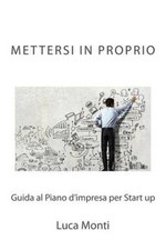 Mettersi in proprio: Guida al