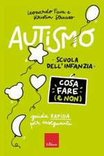 AUTISMO. COSA FARE (E NON)