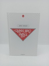 Il grande libro del vintage - Sabina Minardi - Il Saggiatore