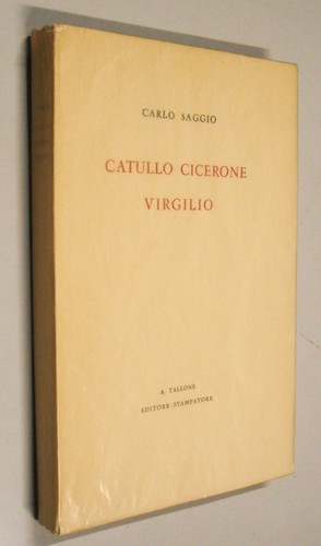 Carlo saggio catullo cicerone - saggio,