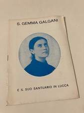 S. GEMMA GALGANI E IL SUO