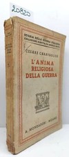 Cesare Caravaglios L'anima religiosa della guerra Mondadori 1935