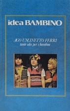 Libro "Ago, uncinetto, ferri" - Idea Bambino - Tante idee per i bambini