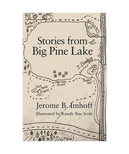 Stories from Big Pine Lake