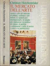 Il mercato dell' arte. . Christian Herchenroder. 1980. IED.