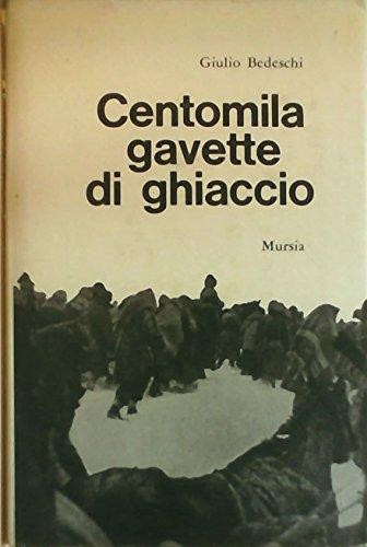 Centomila gavette ghiaccio - centomila, di