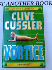 VORTICE - Clive Cussler - Romanzo azione e avventura