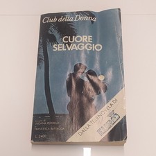 Cuore Selvaggio - Peverelli