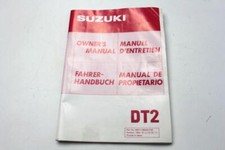 OWNER'S MANUAL MOTORE FUORIBORSO SUZUKI DT2 MANUEL ENTRETIEN MANUAL PROPIETARIO