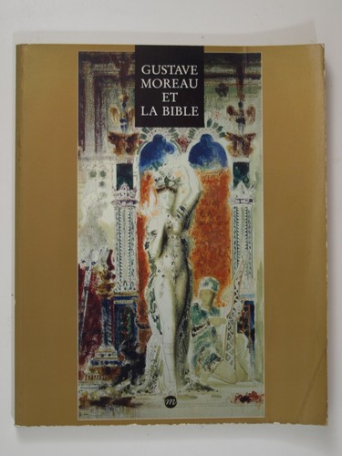 Gustave moreau bible - moreau,