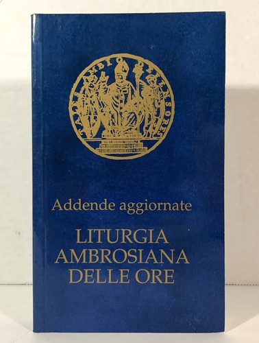 Liturgia ambrosiana delle ore - liturgia,