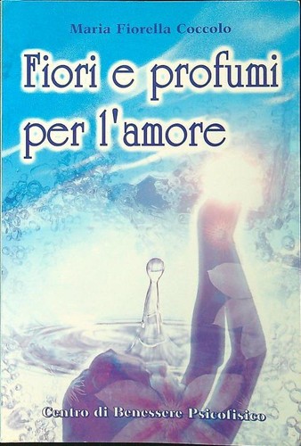 Fiori profumi per amore - fiori,