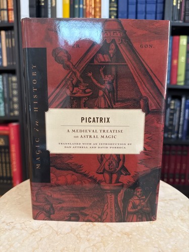 Picatrix magic history a - picatrix,