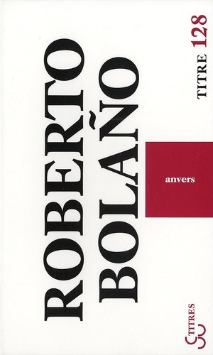 Anvers roberto bolano - anvers,