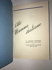 DOLCIARIA-ZUCCHERO-UTILE RICETTARIO D'EPOCA-DOLCI-PASTICCERIA-PUERICOLTURA-1934