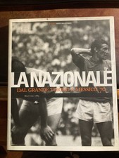 Calcio: La Nazionale dal Grande Torino a Mexico 70. Ballestracci . Mattioli 1885