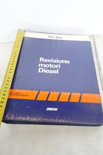 manuale officina Fiat revisione motori 2.5 turbo diesel 1.3 1.7 1930 diesel 