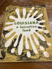 Louisiana- A Lucrative Land PB