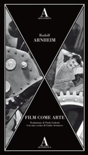 Rudolf Arnheim, film come arte - ABSCONDITA