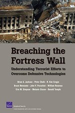 Breaching the Fortress Wall: Understanding Terrorist... - Jackson, Brian A.