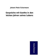 Eckermann, J: Gespräche mit