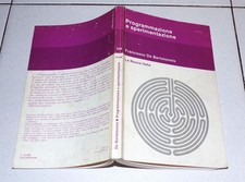 Francesco De Bartolomeis PROGRAMMAZIONE E SPERIMENTAZIONE - La Nuova Italia 1983