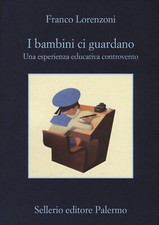 I bambini ci guardano. Una