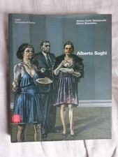 Alberto Sughi. A.C. Quintavalle/G. Bianchino ed. Skira 2005 (g6)