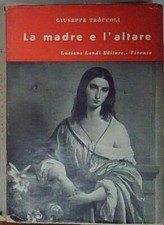 Troccoli LA MADRE E L'ALTARE
