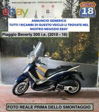 Sono Disponibili Ricambi scooter usati Piaggio Beverly 300 i.e. 2010 2016