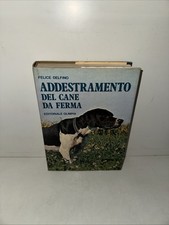 Felice Delfino Addestramento
