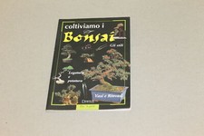 Coltiviamo i Bonsai