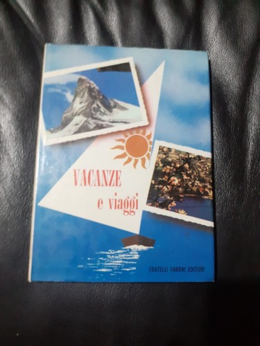 Vacanze viaggi mariarosa - vacanze,