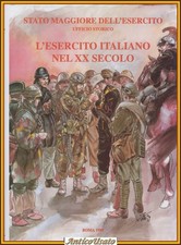 L'ESERCITO ITALIANO NEL XX