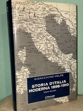 STORIA DELL' ITALIA MODERNA 1898 - 1910 vol.2 Gioacchino Volpe