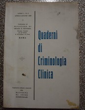 Quaderni di criminologia clinica - Anno 1 N° 2 aprile-giugno 1959
