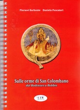 Sulle orme san - orme, colombano