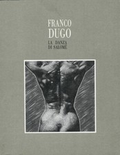 Franco Dugo. La Danza di Salomè