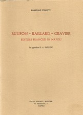 Bulifon, Raillard, Gravier