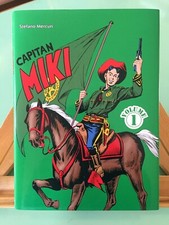 ESSEGESSE. CAPITAN MIKI L’INTREPIDO EROE DEI RANGERS. VOLUME 1. EDITORIALE MERCU
