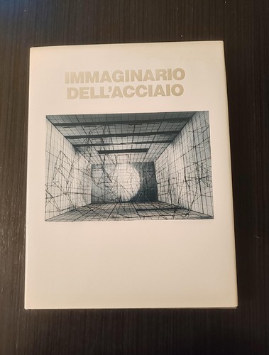 Immaginario dell acciaio libri - immaginario, dell'acciaio