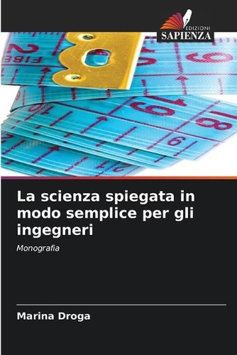 Scienza spiegata modo - la,